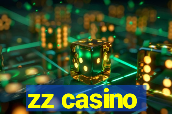 zz casino